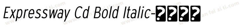 Expressway Cd Bold Italic字体转换